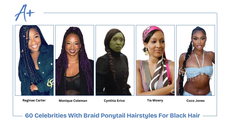 Celebrities With Braid Ponytail Hairstyles - Old Styles Celebrities With Braid Ponytail Hairstyles - Old Styles