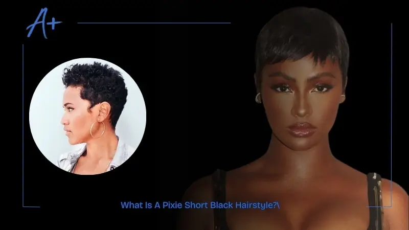 What Is A Pixie Short Black Hairstyle